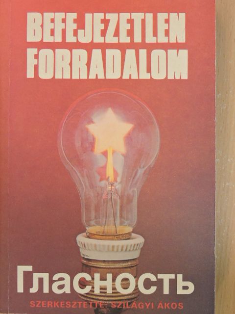 Befejezetlen forradalom [antikvár]