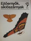 Tóth Loránd - Ejtőernyők, siklószárnyak [antikvár]