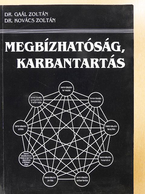 Dr. Gaál Zoltán - Megbízhatóság, karbantartás [antikvár]