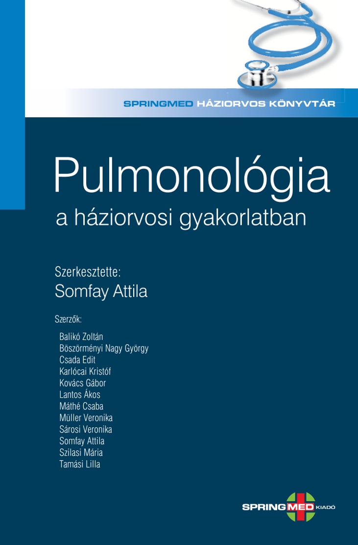 Attila (szerk.) Prof.dr.Somfay - Pulmonológia a háziorvosi gyakorlatban  [eKönyv: pdf]