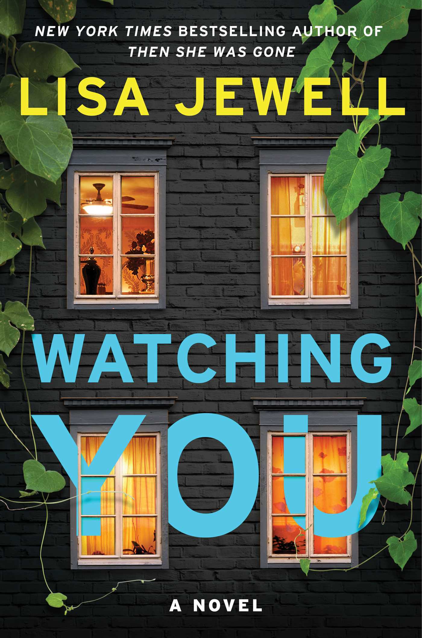 Lisa Jewell - WATCHING YOU