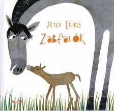 PÉTER ERIKA - Zabfalók [antikvár]