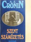 A. J. Cronin - Szent száműzetés [antikvár]