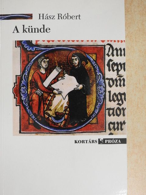 Hász Róbert - A künde [antikvár]
