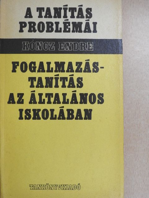 Koncz Endre - Fogalmazástanítás az általános iskolában [antikvár]