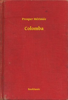 Prosper Mérimée - Colomba [eKönyv: epub, mobi]