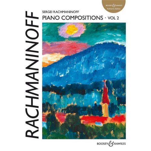 RACHMANINOFF, SERGE - PIANO COMPOSITIONS VOLUME 2 AUTHENTIC EDITION