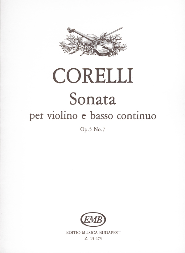 CORELLI - SONATA PER VIOLINO E BASSO CONTINUO OP.5 NO.7