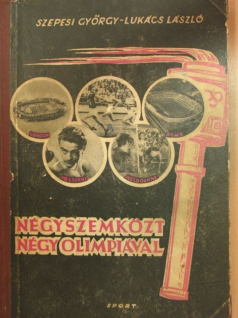 Lukács László - Négyszemközt négy olimpiával [antikvár]