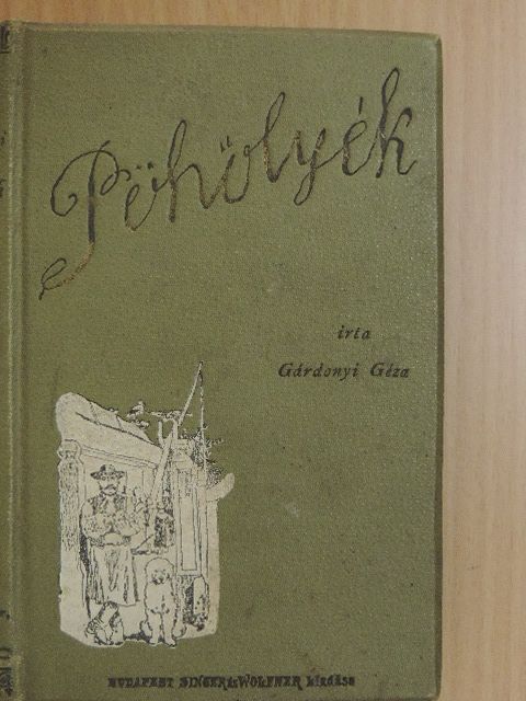 Gárdonyi Géza - Pöhölyék [antikvár]