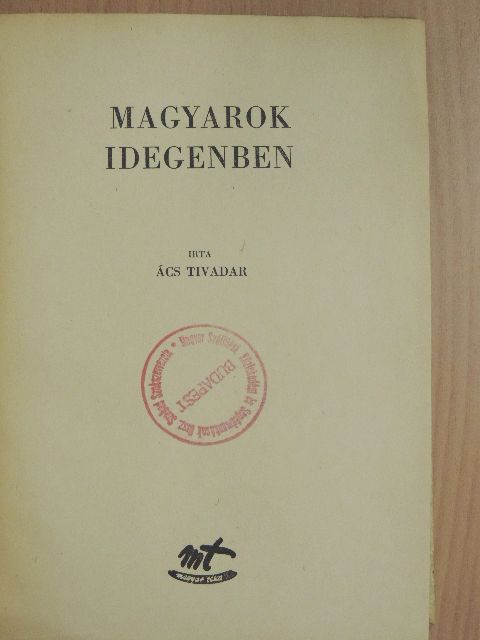 Ács Tivadar - Magyarok idegenben [antikvár]