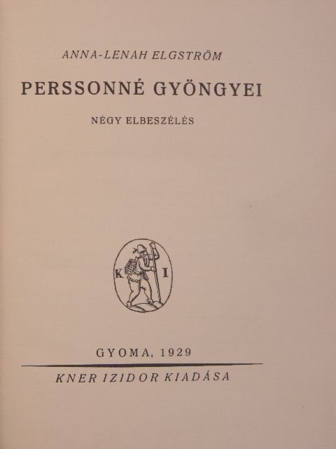 Anna-Lenah Elgström - Perssonné gyöngyei [antikvár]