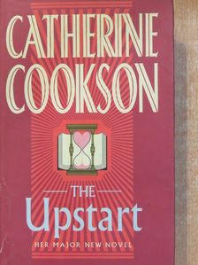 Catherine Cookson - The Upstart [antikvár]