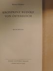 Werner Richter - Kronprinz Rudolf von Österreich [antikvár]