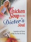 Jack Canfield - Chicken Soup for the Dieter's Soul [antikvár]