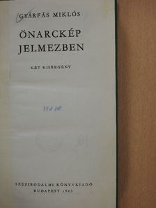 Gyárfás Miklós - Önarckép jelmezben [antikvár]