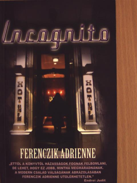 Ferenczik Adrienne - Incognito [antikvár]