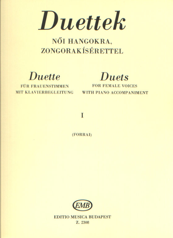 FORRAI - DUETTEK NŐI HANGOKRA, ZONGORAKÍSÉRETTEL I.