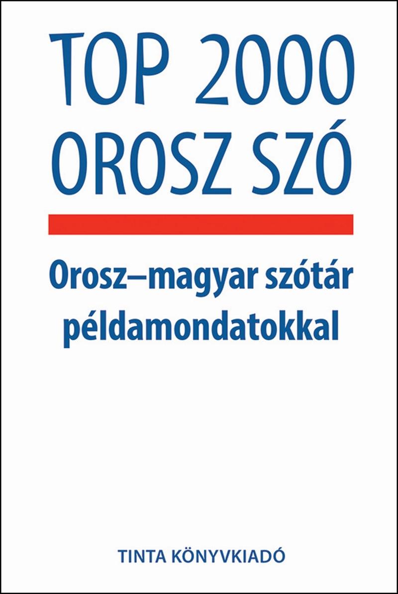 GUSZKOVA ANTONYINA - Top 2000 orosz szó