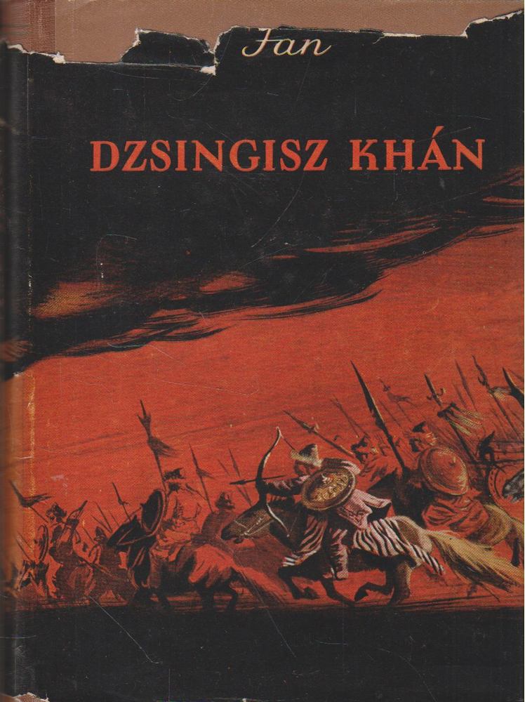 Jan, J.G. - Dzsingisz Khán [antikvár]