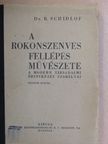 Dr. B. Schidlof - A rokonszenves fellépés művészete [antikvár]