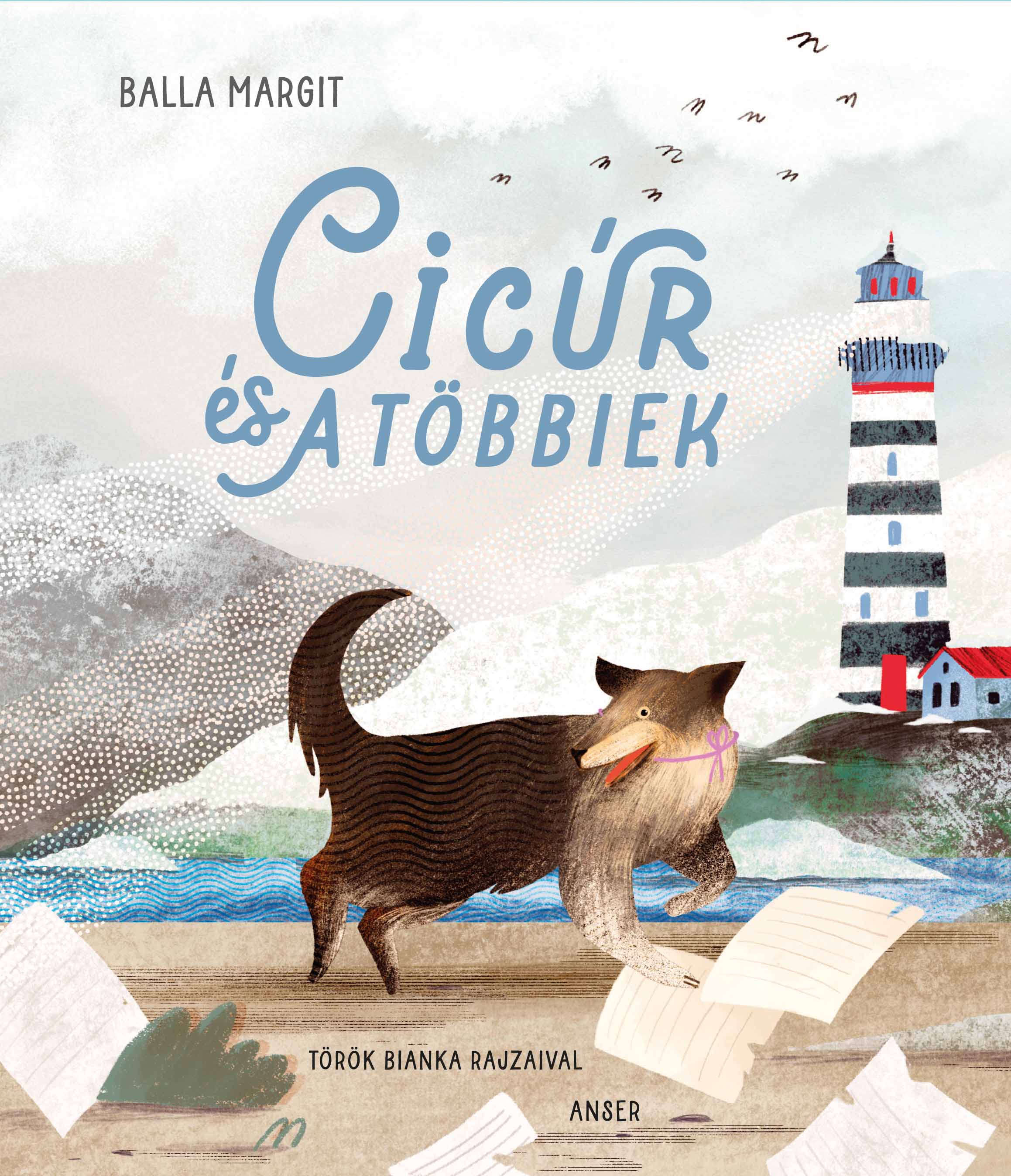 Balla Margit - Cicúr és a többiek