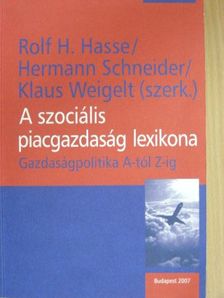 Hermann Schneider - A szociális piacgazdaság lexikona [antikvár]