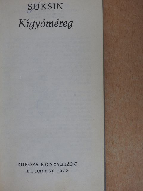 Vaszilij Suksin - Kígyóméreg [antikvár]