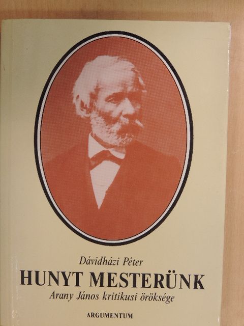 Dávidházi Péter - Hunyt mesterünk [antikvár]