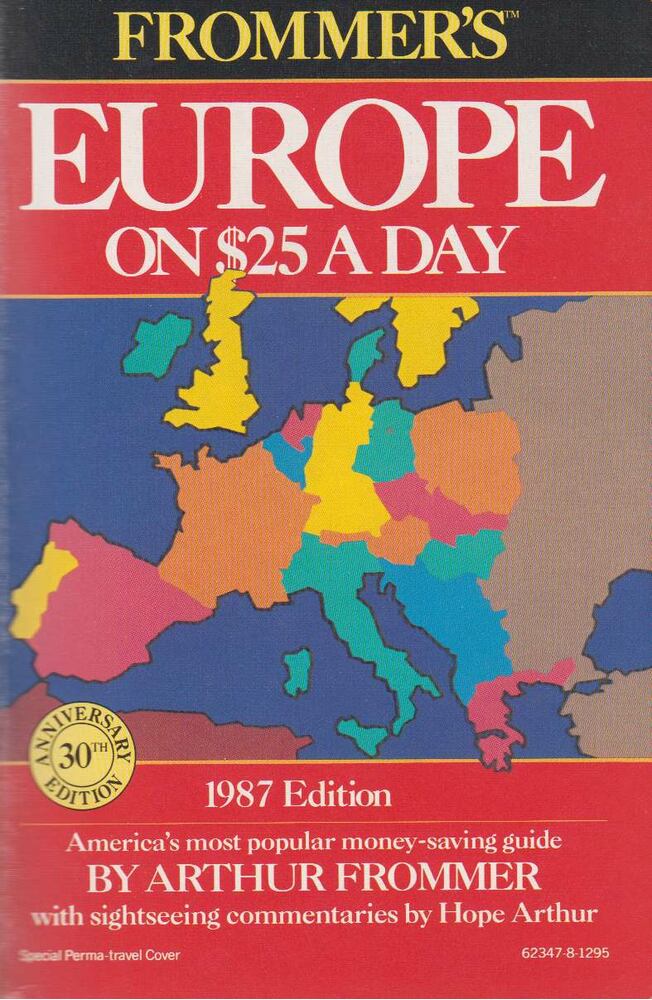 Frommer, Arthur - Europe on $25 a Day [antikvár]