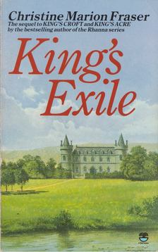 Fraser, Christine Marion - King's exile [antikvár]