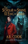 Cook A.R. - The Scholar, the Sphinx, and the Fang of Fenrir [eKönyv: epub, mobi]