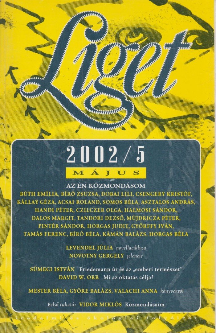 Levendel Júlia, Horgas Béla - Liget 2002/5. szám [antikvár]