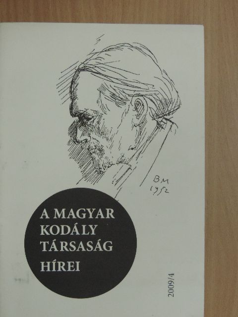 Dombiné Kemény Erzsébet - A Magyar Kodály Társaság Hírei 2009/4. [antikvár]