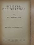 Max Steinitzer - Meister des Gesangs [antikvár]