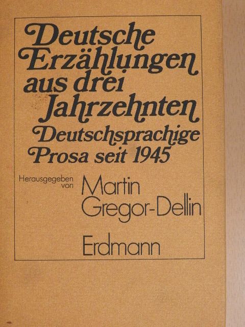 Franz Fühmann - Deutsche Erzählungen aus drei Jahrzehnten [antikvár]