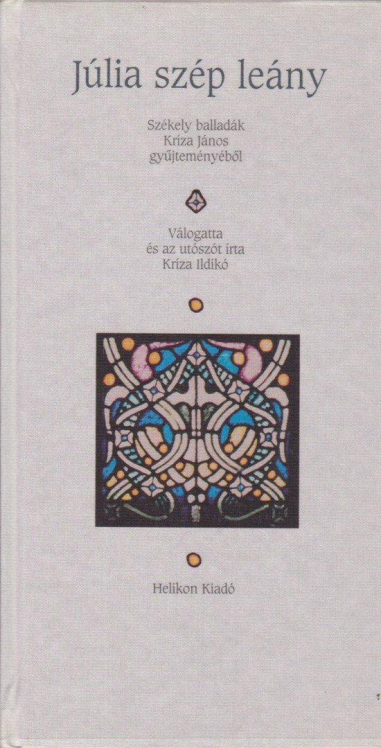 Kríza Ildikó - Júlia szép leány [antikvár]