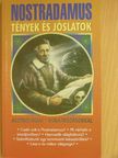 Nostradamus - Nostradamus: Tények és jóslatok [antikvár]
