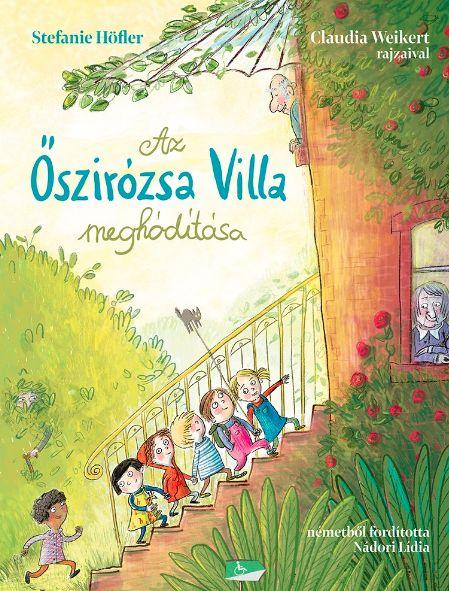 Stefanie Höfler - Az Őszirózsa Villa meghódítása