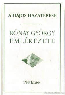RÓNAY LÁSZLÓ - A hajós hazatérése [antikvár]