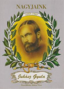 Hamar Péter - Juhász Gyula 1883-1937 [antikvár]