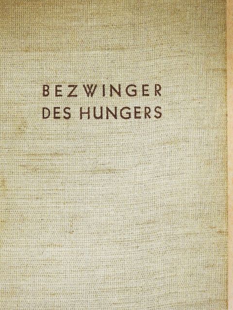 Paul De Kruif - Bezwinger des Hungers [antikvár]