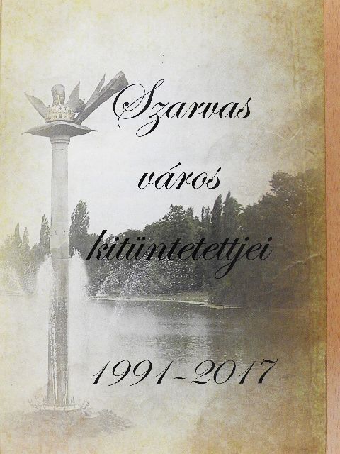 Szarvas város kitüntetettjei [antikvár]