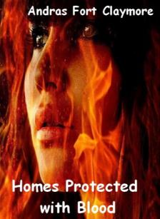 Fort Claymore Andras - Homes protected with blood [eKönyv: epub, mobi]