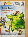 Christa Zeuch - Hanna und das Fluschi [antikvár]