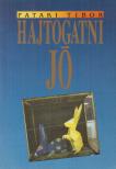 Pataki Tibor - Hajtogatni jó [antikvár]