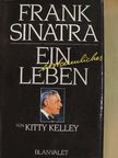 Kitty Kelley - Frank Sinatra [antikvár]
