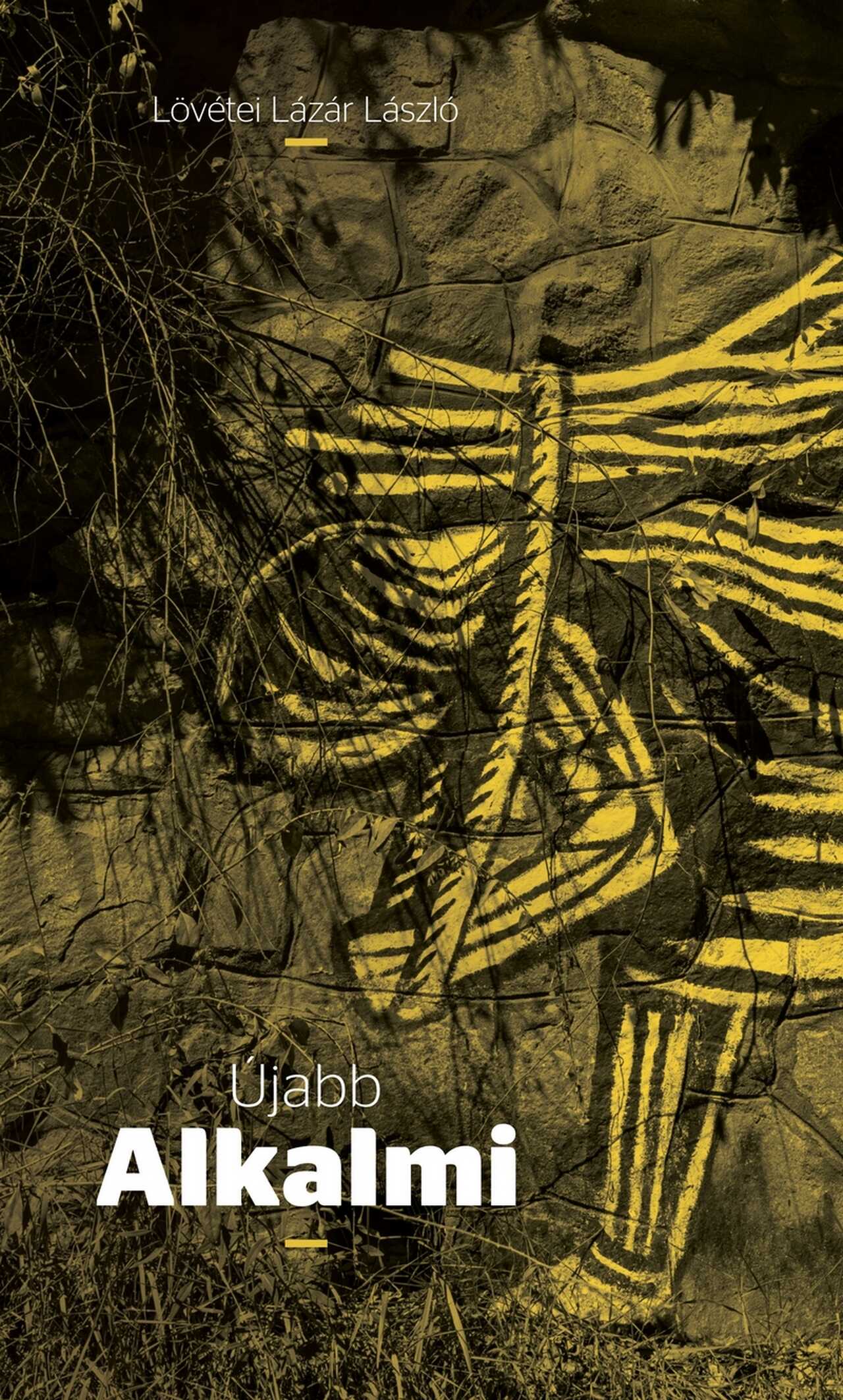 Lövétei Lázár László - Újabb Alkalmi