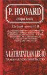 P. Howard, Gibson Lavery, Rejtő Jenő - A láthatatlan légió és más légiós történetek [antikvár]