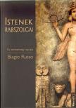 Biagio Russo - Istenek rabszolgái [antikvár]